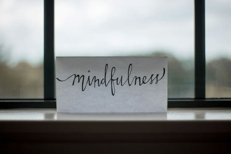 Mindfulness: Benefits & Exercises